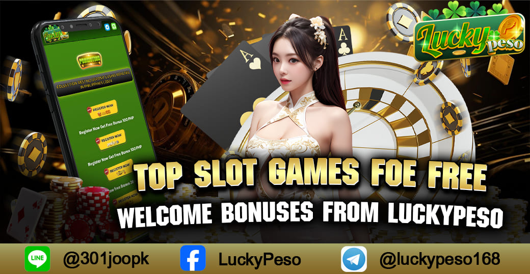 New Member Register Free 100 Bonus Slot Online in the Philippines
